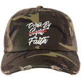 WALK BY FAITH DISTRESSED DAD HAT