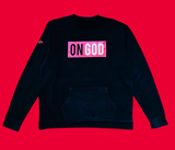 ON GOD - FRONT POCKET SWEATSHIRT