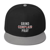 GRIND PRAY SNAPBACK HAT